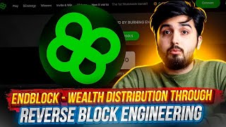 ENDBLOCK: Wealth Distribution through Reverse Block Engineering