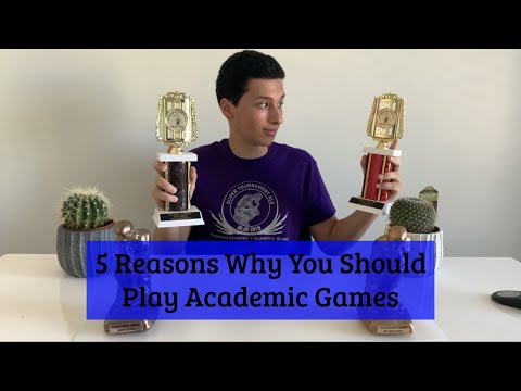 5 Reasons Why You Should Play Academic Games