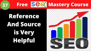 How Reference And Source is Very Helpful For SEO? Explanation - SEO Factors