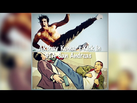 AKSHAY KUMAR'S KICK FIGHT IN GTA SAN ANDREAS