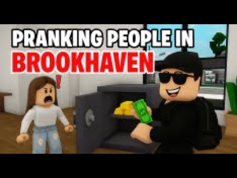 Pranking People In Brookhaven