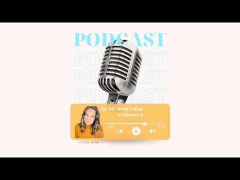 S2: Ep. 33 - What's New in Season 2!