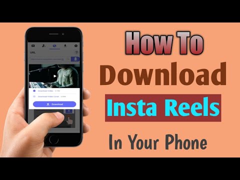 How To Download Insta Reels On Your Phone|| How To Download Instagram Reels