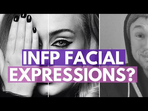 INFP Body Language And Facial Expressions