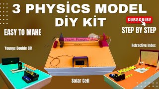 Top 3 Working Science Models | Young’s Double Slit, Refractive Index Prism & Solar Cell Experiment