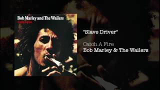 Slave Driver (1973) - Bob Marley & The Wailers