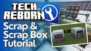 How to Get Scrap in Tech Reborn