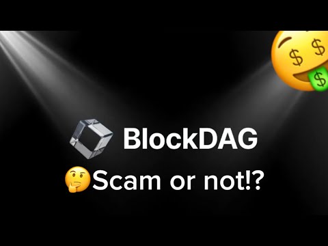 BlockDag - Future of crypto or greatest scam!?