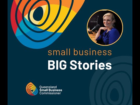 QSBC Small Business Big Stories - Ep 2 Yasmin Grigaliunas