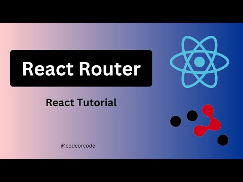 Routing in React | React Router Tutorial | React For Beginners