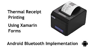 Xamarin Forms Bluetooth Receipt Printing