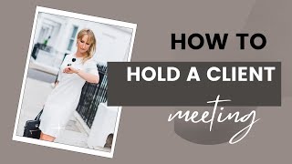 10 Step Client Meeting Process | For Interior Designers & Architects