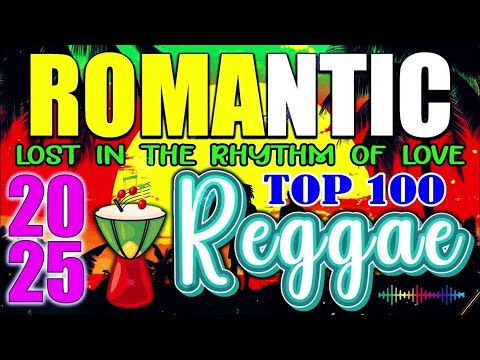 Reggae Mix 2025 💕 Nonstop English Reggae Love Songs 2025 💕 All Time Favorite Road Trip English Songs