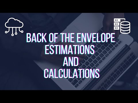 CAPACITY ESTIMATIONS  | SYSTEM DESIGN | EXAMPLES | DETAILED CALCULATIONS | BEGINNERS