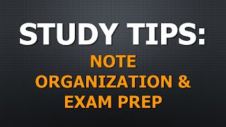 Top Study Tips for Better Notes and Faster Exam Prep