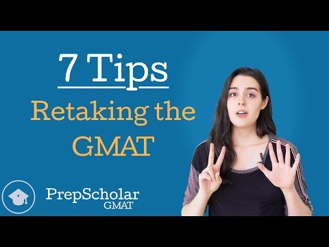 7 Tips for Retaking the GMAT