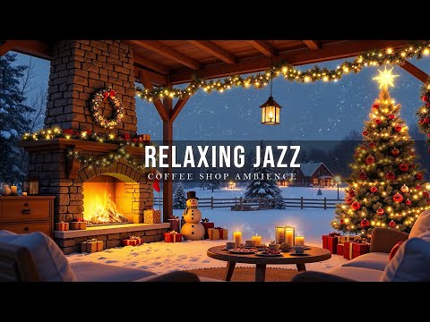 Best Jazz Christmas 2026🎄Relaxing Jazz Christmas Music to Relax, Study, Work and Enjoy Cozy Holidays