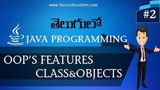 OOPS Concepts in Java in Telugu || Class Object OOPS in Telugu