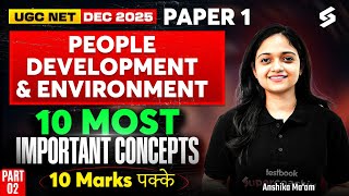 UGC NET Paper 1 | People Development & Env. UGC NET Paper 1 Concepts | UGC NET Paper 1 By Anshika #2