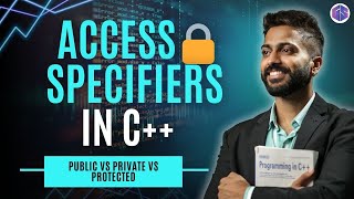 Lec-43: Access🔒Specifiers in C++ OOP | Public vs Private vs Protected Explained with Examples