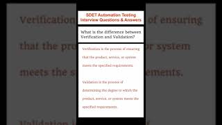 What is the difference between Verification and Validation? SDET Automation Testing Interview