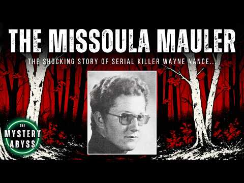 The Missoula Mauler - Wayne Nance | Serial Killer Documentary