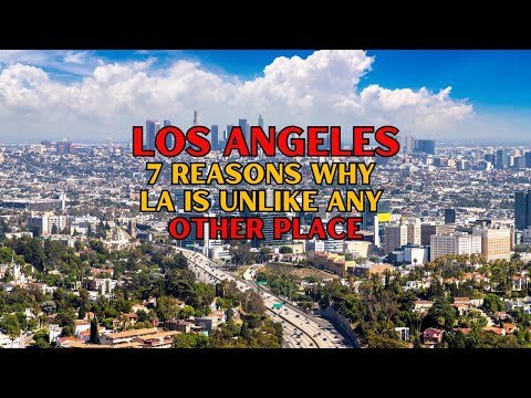7 Reasons Why Los Angeles is so COOL!
