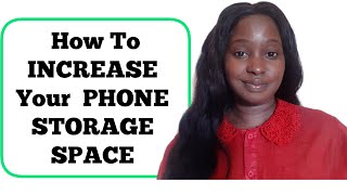How to increase your Android phone storage space as a New Content Creator.
