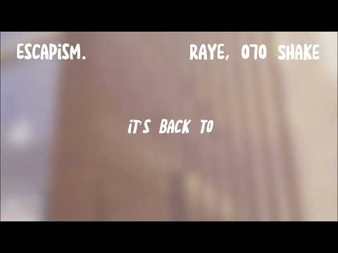 Escapism - Raye, 070 Shake (Lyrics) || playeredits