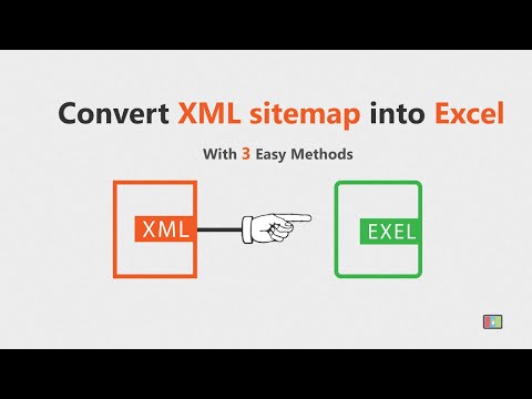Import XML sitemap Into Excel using 3 easy methods within seconds