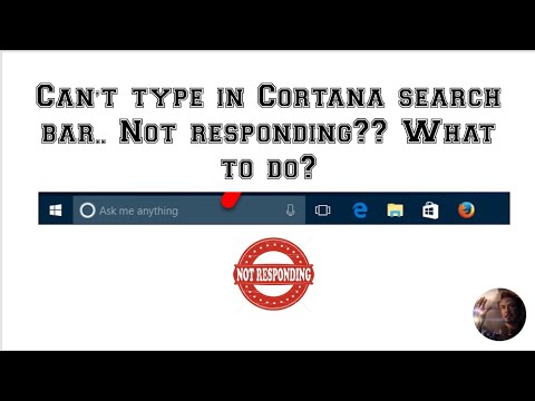 Can't type in Cortana Search Bar in windows 10?? Cortana Not responding?? What is the solution??