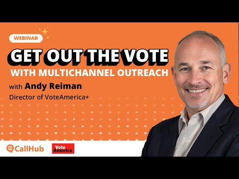 Get Out The Vote With Multichannel Outreach