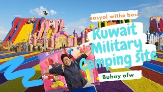 Kuwait Military Camping site//pasyal with my boss's family//buhay ofw