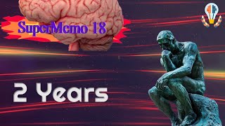 Thoughts After 2 Years Of Using SuperMemo: New Insights