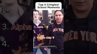 Top 5 CRINGIEST School Moments 😭