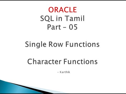 05 Character Functions - Oracle SQL Single Row Functions