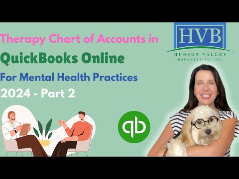 Part 2 -QuickBooks Online Setup - Private Practice Therapy Chart Of Accounts (Part 2)