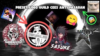 PRESET LOGO GUILD CEES VIRAL TIKTOK 2025😱👽