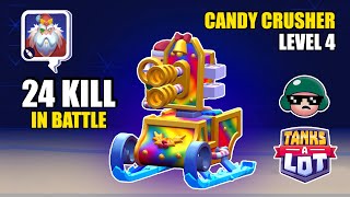(24 K!LL) Candy Crusher LVL 4 - Tanks A Lot Gameplay
