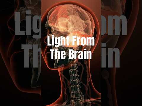Your Brain Emits Light and It's Very Important | #brainresearch #neurology #medicalexplained