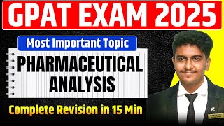 GPAT Exam 2025 | Pharmaceutical Analysis for GPAT Exam | Important Topics for GPAT Exam 2025