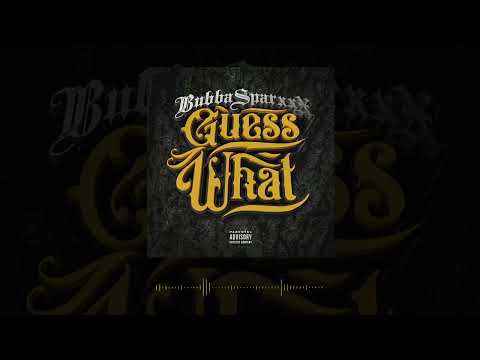 Bubba Sparxxx - Guess What [Official Audio Visualizer]