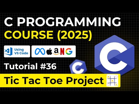 Tic Tac Toe Game Project in C | Complete C Programming 2025 Course for Beginners