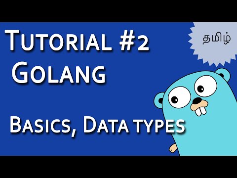 Golang Tutorial #2 | Tamil Tutorials