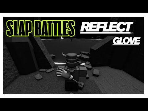 Obtaining the Reflect glove in Slap Battles