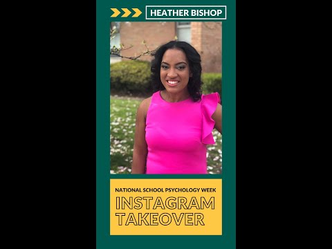 Instagram Takeover: School Psychologist Heather Bishop