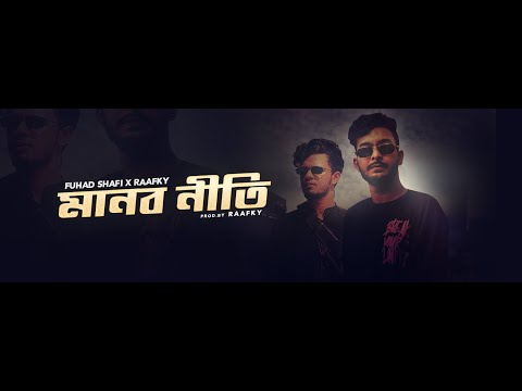 Manob Niti - Bangla Rap Song 2022 | Fuhad Shafi X Raafky | Official Music Video