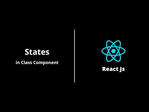 State in Class Component | React Js