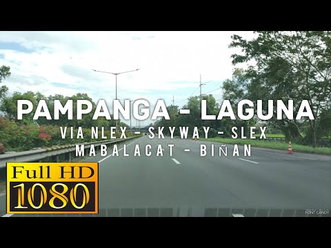 Pampanga to Laguna Driving Tour | Via NLEX - SKYWAY - SLEX