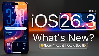 iOS 26.3 Beta 1 is Out! - What's New?
